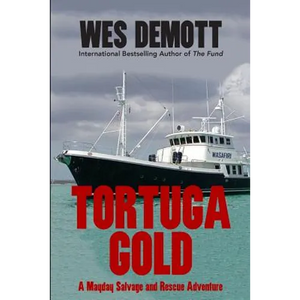 Tortuga Gold: A Mayday Salvage and Rescue Adventure - Paperback