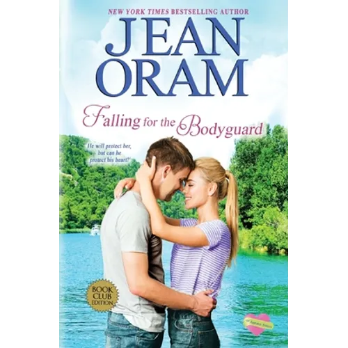 Falling for the Bodyguard: A Single Mom Romance - Paperback