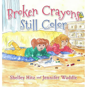 Broken Crayons Still Color - Hardcover