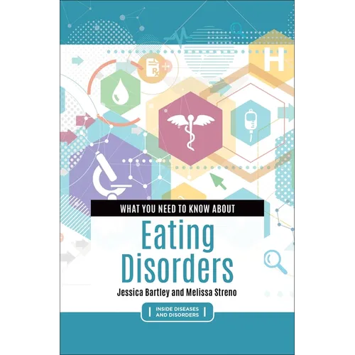 What You Need to Know about Eating Disorders - Paperback