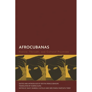 Afrocubanas: History, Thought, and Cultural Practices - Paperback