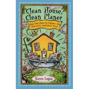 Clean House Clean Planet - Paperback