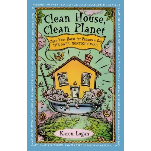 Clean House Clean Planet - Paperback
