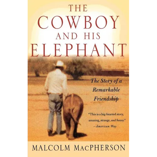 The Cowboy and His Elephant - Paperback