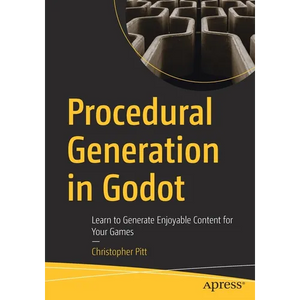 Procedural Generation in Godot: Learn to Generate Enjoyable Content for Your Games - Paperback