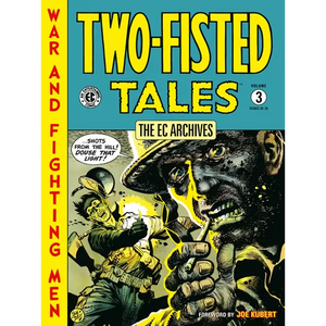 The EC Archives: Two-Fisted Tales Volume 3 - Paperback
