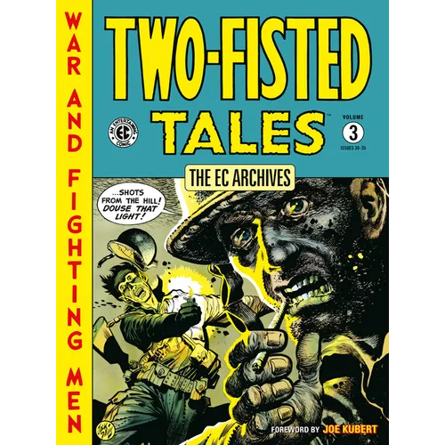 The EC Archives: Two-Fisted Tales Volume 3 - Paperback