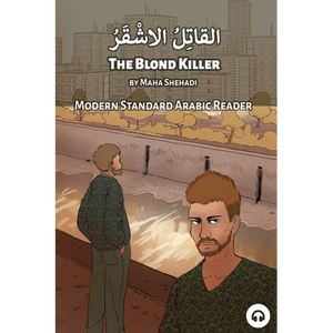 The Blond Killer: Modern Standard Arabic Reader - Paperback