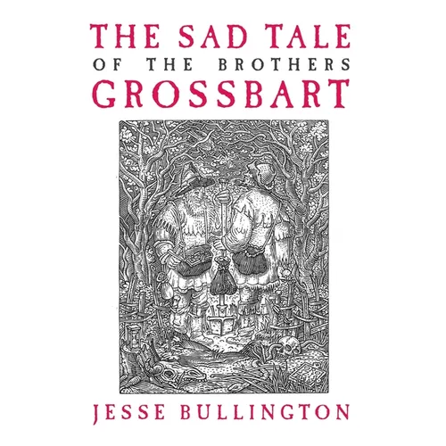 The Sad Tale of the Brothers Grossbart - Paperback