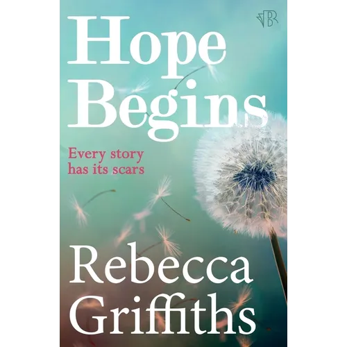 Hope Begins: An emotional and gripping love story that will capture your heart and never let go - Paperback