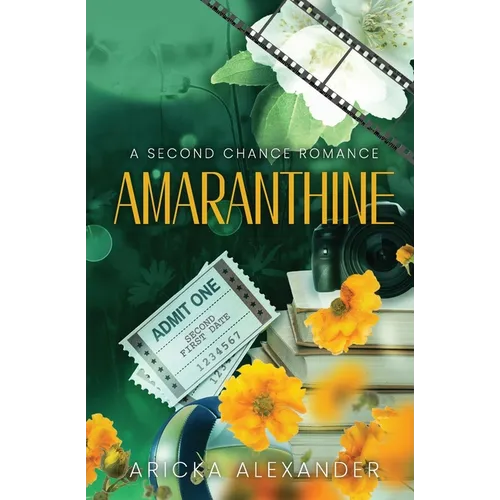Amaranthine: A Second Chance Romance - Paperback