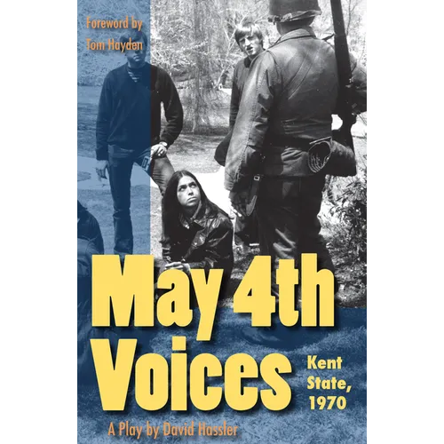 May 4th Voices: Kent State, 1970 - Paperback