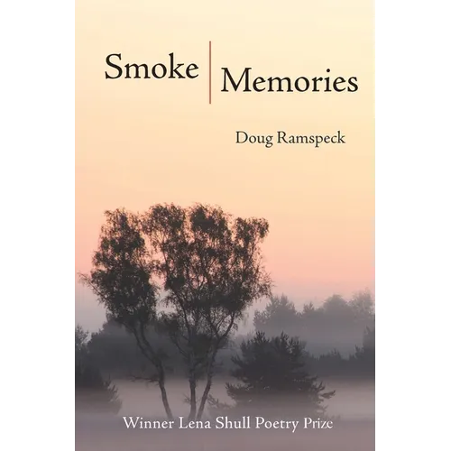 Smoke Memories: Poems - Paperback