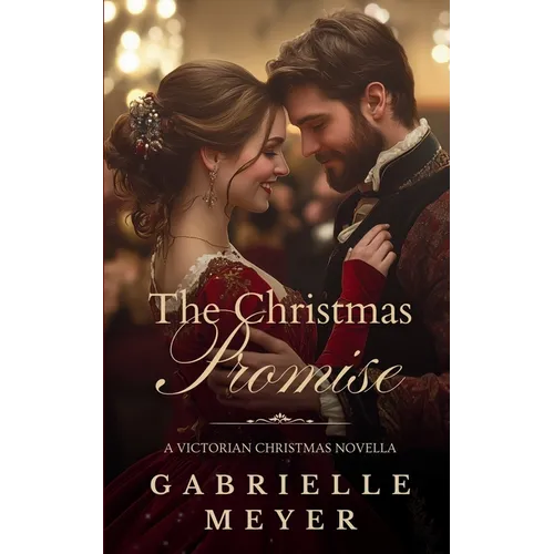 A Christmas Promise: A Victorian Christmas Novella - Paperback