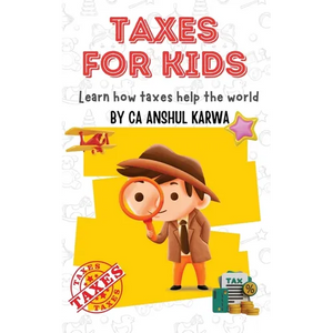 Taxes for Kids: Learn How Taxes Help The World - Paperback