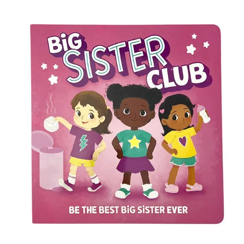 Welcome to the Big Sister Club - Board Book