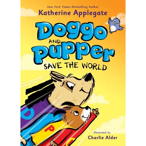 Doggo and Pupper Save the World - Paperback