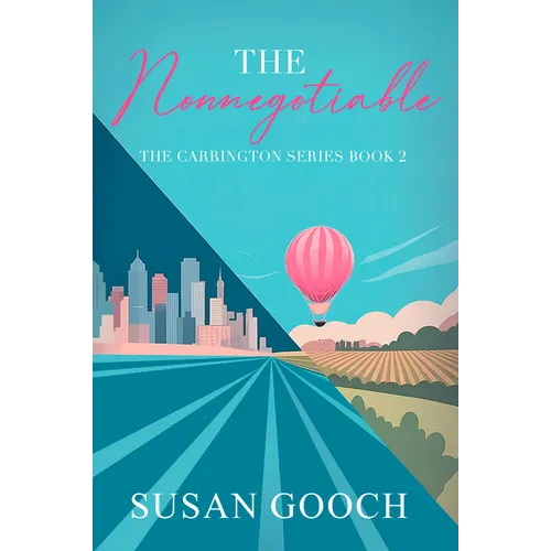 The Nonnegotiable: The Carrington Series Book 2 - Paperback