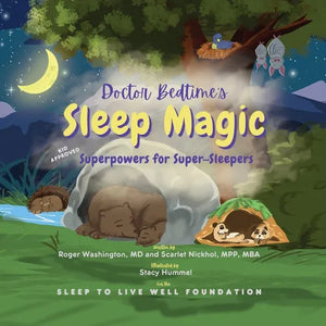 Doctor Bedtime's SLEEP MAGIC Superpowers for Super-Sleepers - Paperback