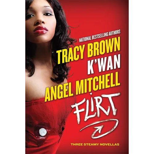 Flirt: Three Steamy Novellas - Paperback