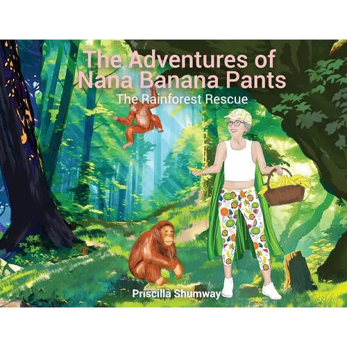 The Adventure of Nana Banana Pants - Paperback