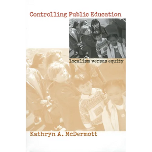 Controlling Public Education - Paperback