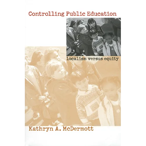 Controlling Public Education - Paperback
