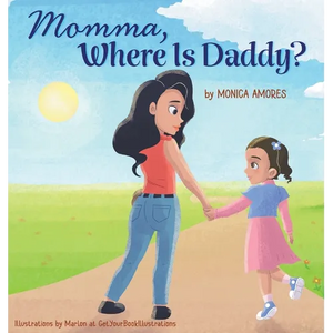 Momma, Where Is Daddy? - Hardcover