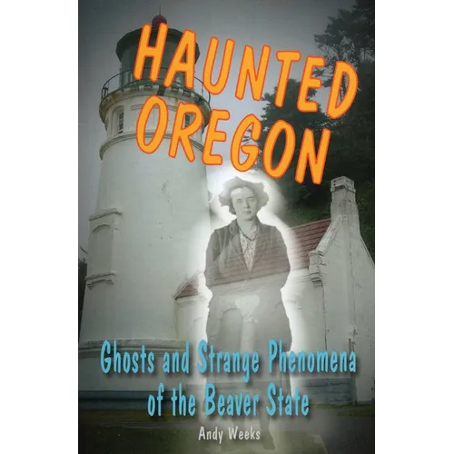 Haunted Oregon - Paperback