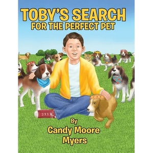 Toby's Search for the Perfect Pet - Hardcover