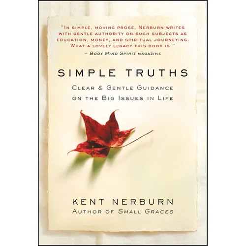 Simple Truths: Clear & Gentle Guidance on the Big Issues in Life - Paperback