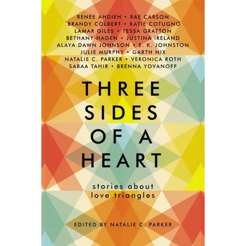 Three Sides of a Heart: Stories about Love Triangles - Paperback
