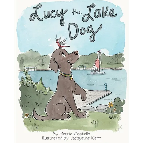 Lucy the Lake Dog - Paperback