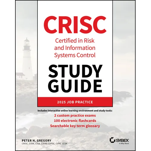 Crisc Certified in Risk and Information Systems Control Study Guide - Paperback