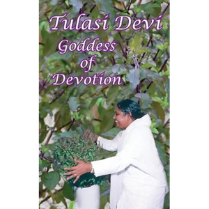 Tulasi Devi: The Goddess of Devotion - Paperback