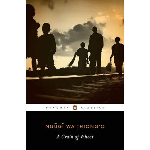A Grain of Wheat - Paperback