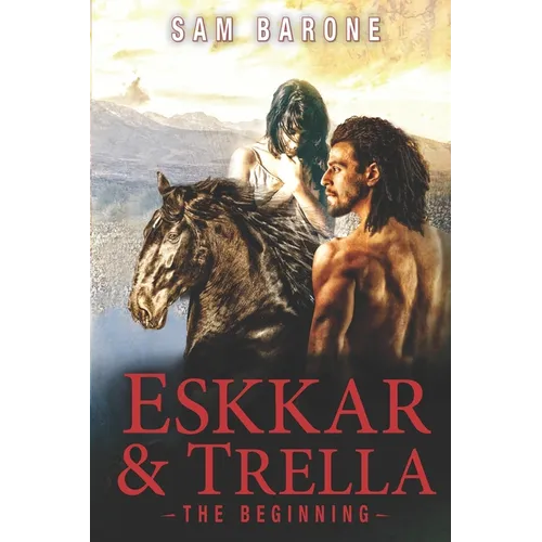 Eskkar & Trella - The Beginning - Paperback