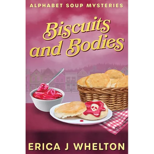 Biscuits and Bodies: Cozy Mystery - Paperback
