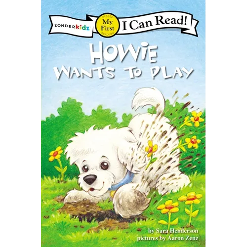 Howie Wants to Play: My First - Paperback