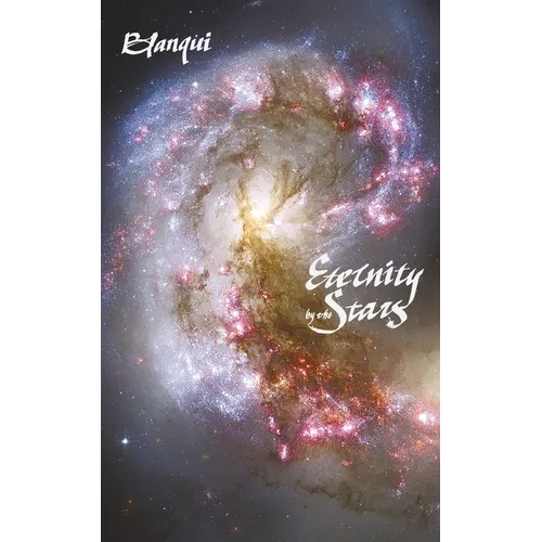Eternity by the Stars: An Astronomical Hypothesis - Paperback