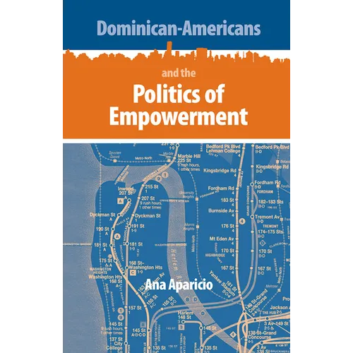 Dominican-Americans and the Politics of Empowerment - Paperback