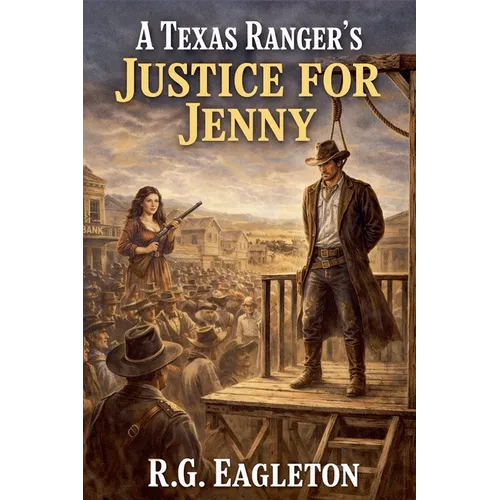 A Texas Ranger's Justice for Jenny - Paperback