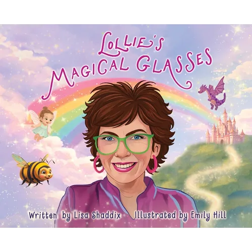 Lollie's Magical Glasses - Hardcover