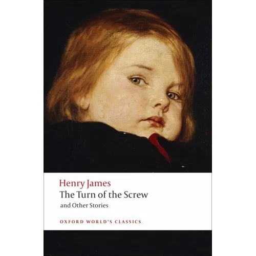 The Turn of the Screw and Other Stories - Paperback