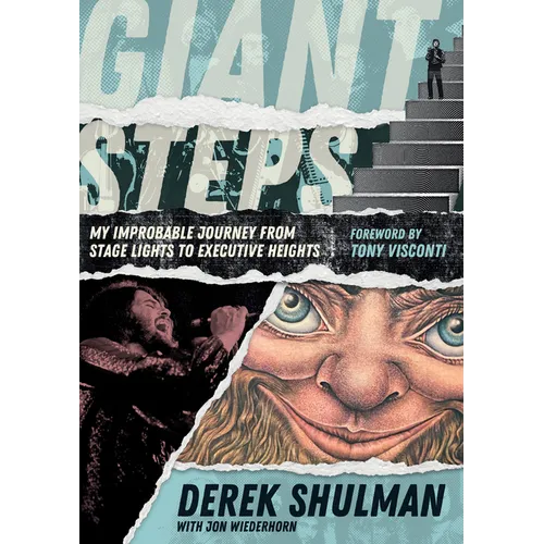Giant Steps: My Improbable Journey from Stage Lights to Executive Heights - Paperback