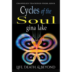Cycles of the Soul: Life, Death, and Beyond - Paperback