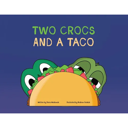 Two Crocs and a Taco - Paperback