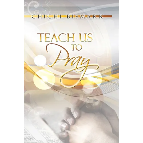 Teach Us To Pray - Paperback