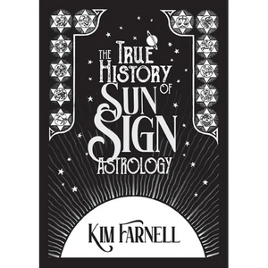 The True History of Sun Sign Astrology - Paperback