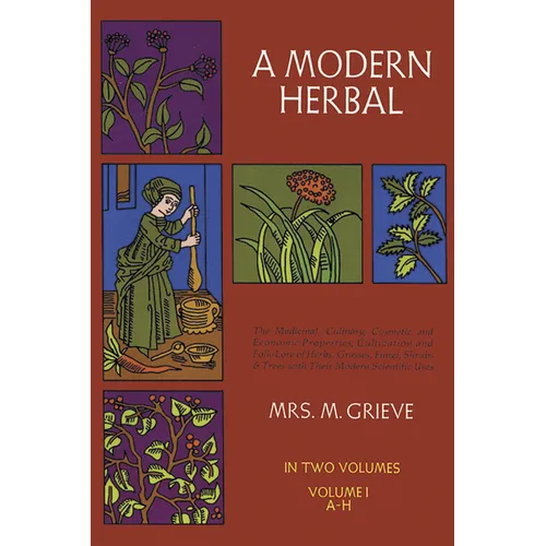 A Modern Herbal, Vol. I: Volume 1 - Paperback